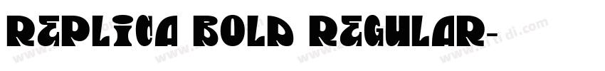 Replica Bold Regular字体转换